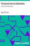 [Gutenberg 40581] • The Secret Service Submarine: A Story of the Present War